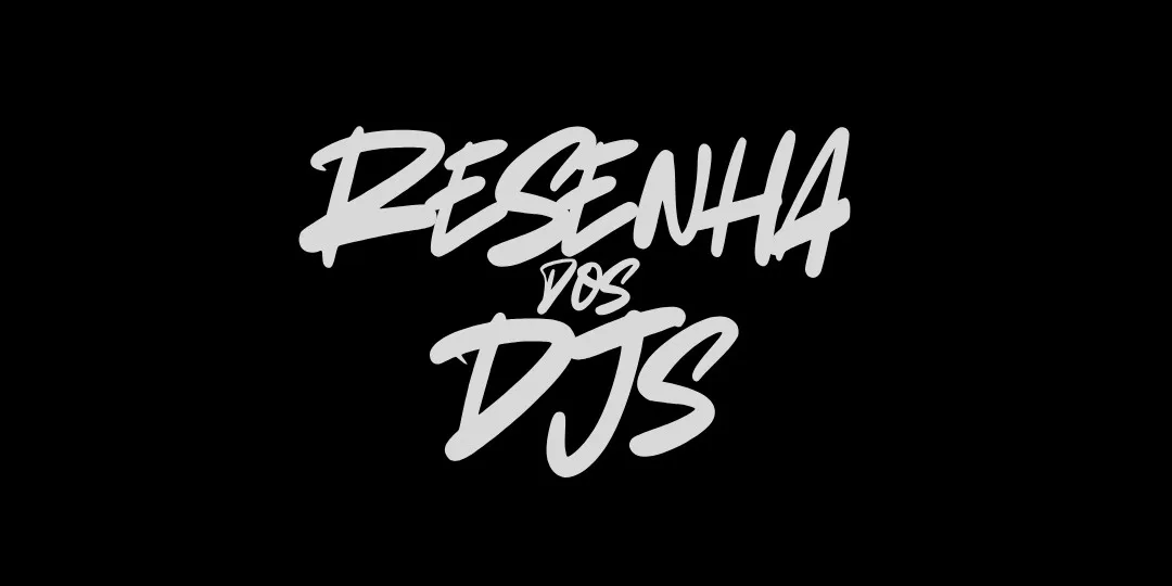 Resenha dos DJs - 1ª Edição