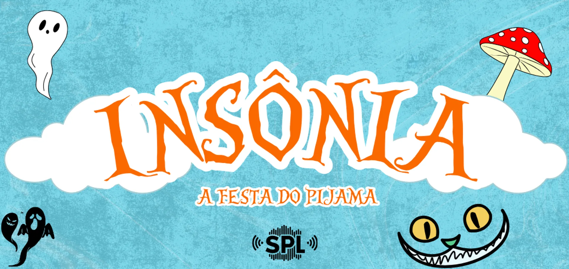INSÔNIA - A FESTA DO PIJAMA